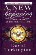 A New Beginning di David Torkington edito da Mercier Press