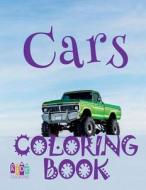 ✌ Cars ✎ Coloring Book Car ✎ Coloring Book 3 Year Old ✍ (Coloring Book 4 Year Old) Coloring Book Boy: ✌ Coloring Book 1s di Kids Creative Publishing edito da Createspace Independent Publishing Platform