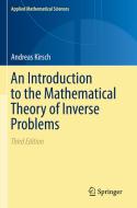 An Introduction To The Mathematical Theory Of Inverse Problems di Andreas Kirsch edito da Springer Nature Switzerland AG