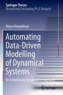 Automating Data-Driven Modelling of Dynamical Systems di Dhruv Khandelwal edito da Springer International Publishing