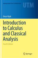 Introduction to Calculus and Classical Analysis di Omar Hijab edito da Springer International Publishing