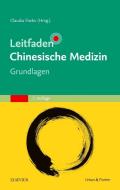 Leitfaden Chinesische Medizin - Grundlagen edito da Urban & Fischer/Elsevier