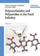 Polysaccharides And Polyamides In The Food Industry di A Steinbuchel edito da Wiley-vch Verlag Gmbh