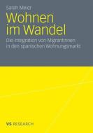 Wohnen im Wandel di Sarah Meier edito da VS Verlag für Sozialw.