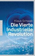 Die Vierte Industrielle Revolution di Klaus Schwab edito da Pantheon
