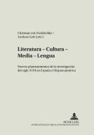 Literatura - Cultura - Media - Lengua edito da Lang, Peter GmbH