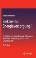 Elektrische Energieversorgung 1 di Valentin Crastan edito da Springer-verlag Berlin And Heidelberg Gmbh & Co. Kg