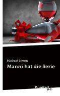 Manni hat die Serie di Michael Simon edito da united p.c. Verlag