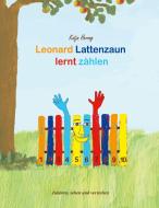 Leonard Lattenzaun lernt zählen di Katja Herzog edito da Books on Demand
