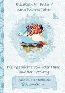 Die Geschichte von Peter Hase und der Teeparty (inklusive Ausmalbilder, deutsche Erstveröffentlichung! ) di Elizabeth M. Potter, Beatrix Potter edito da Books on Demand