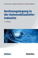 Rechnungslegung in der Automobilzulieferindustrie edito da Vahlen Franz GmbH