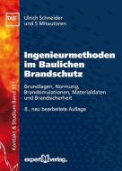 Ingenieurmethoden im Baulichen Brandschutz di Ulrich Schneider, Thomas Kolb edito da Expert-Verlag GmbH