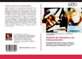 Análisis de Cocaína y su Interpretación di Juana Magdalena Becerra-Rosales, Aurora Martinez, Estela Ruíz-Baca edito da EAE