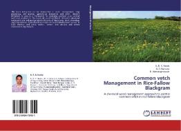 Common vetch Management in Rice-Fallow Blackgram di K. R. K. Naidu, A. V. Ramana, R. Veeraraghavaiah edito da LAP Lambert Acad. Publ.