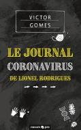 Le Journal Coronavirus de Lionel Rodrigues di Victor Gomes edito da novum publishing