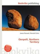Oenpelli, Northern Territory edito da Book On Demand Ltd.