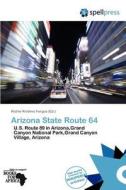 Arizona State Route 64 edito da Crypt Publishing