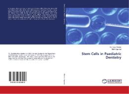 Stem Cells in Paediatric Dentistry di Gundeep Madan, Nidhi Agarwal edito da LAP Lambert Academic Publishing