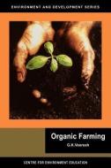 Organic Farming di G. K. Veeresh edito da CAMBRIDGE UNIV PR INDIA PVT L