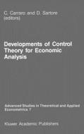 Developments of Control Theory for Economic Analysis edito da Springer Netherlands