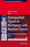 Distinguished Figures in Mechanism and Machine Science edito da Springer-Verlag GmbH