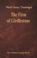 The Firm of Girdlestone di Sir Arthur Conan Doyle edito da Alpha Editions