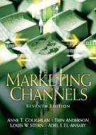Marketing Channels di Anne Coughlan, Erin Anderson, Louis Stern edito da Pearson Education Limited