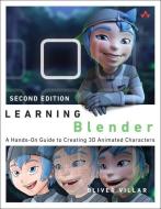 Learning Blender di Oliver Villar edito da Addison Wesley