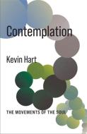 Contemplation di Kevin Hart edito da Columbia University Press