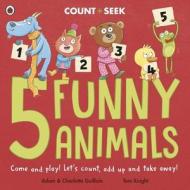 5 Funny Animals di Adam Guillain, Charlotte Guillain edito da Penguin Random House Children's UK
