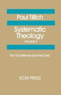 Systematic Theology Volume 2 di Paul Tillich edito da SCM Press