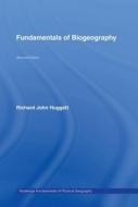 Fundamentals of Biogeography di Richard John Huggett edito da Taylor & Francis Ltd