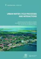 Urban Water Cycle Processes and Interactions di Jiri Marsalek edito da CRC Press