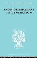 From Generation To Generation di S. N. Eisenstadt edito da Taylor & Francis Ltd