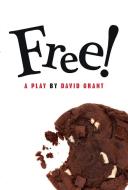 Free! Heinemann Plays di David Grant edito da Pearson Education Limited