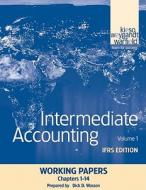 Intermediate Accounting, Working Papers, Volume 1: Chapters 1-14 di Donald E. Kieso, Jerry J. Weygandt, Terry D. Warfield edito da John Wiley & Sons