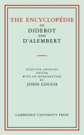 The Encyclopedie of Diderot and D'Alembert di Diderot edito da Cambridge University Press