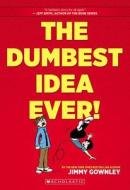 The Dumbest Idea Ever! di Jimmy Gownley edito da Graphix