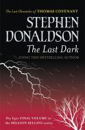The Last Dark di Stephen Donaldson edito da Orion Publishing Co