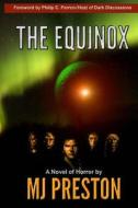The Equinox di M. J. Preston edito da Great Old Ones Publishing
