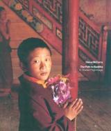 The Path To Buddha di Steve McCurry edito da Phaidon Press Ltd