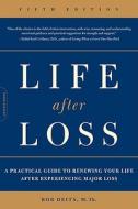 Life after Loss di Bob Deits edito da INGRAM PUBLISHER SERVICES US