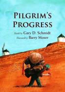 Pilgrim's Progress di Gary D. Schmidt edito da William B Eerdmans Publishing Co