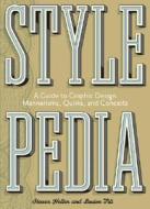Stylepedia di Steven Heller, Louise Fili edito da Chronicle Books