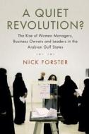 A Quiet Revolution? di Nick Forster edito da Cambridge University Press