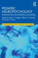 Pediatric Neuropsychology edito da Taylor & Francis Ltd