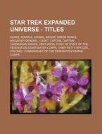 Star Trek Expanded Universe - Titles: Ra di Source Wikia edito da Books LLC, Wiki Series
