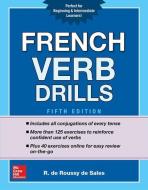 French Verb Drills, Fifth Edition di R. De Roussy de Sales edito da McGraw-Hill Education