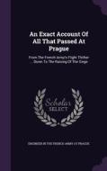 An Exact Account Of All That Passed At Prague edito da Palala Press