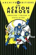 The Action Heroes Archives di David Kaler, Roger Stern, Michael Uslan edito da Dc Comics